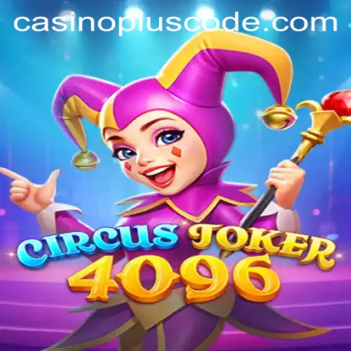 Exploring the Thrills of CircusJoker4096: A Casino Plus Experience