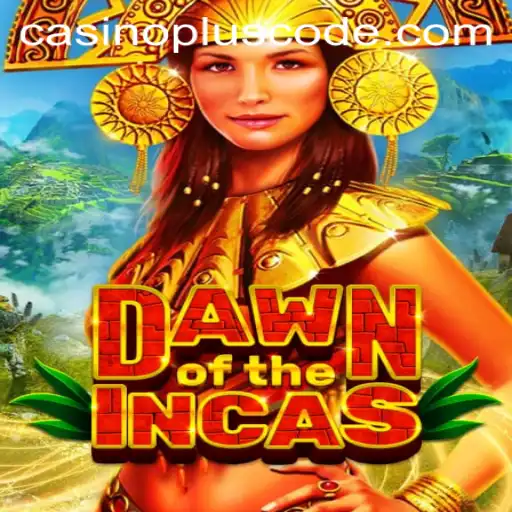 Discover the Exciting World of DawnoftheIncas: Casino Plus Adventure
