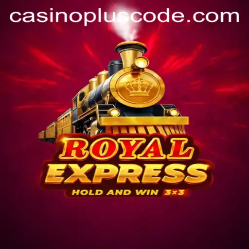 Discover the Thrilling World of 'RoyalExpress': A Casino Plus Adventure