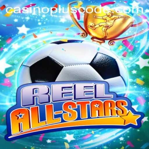 Discovering ReelAllStars: An Exciting Casino Plus Game